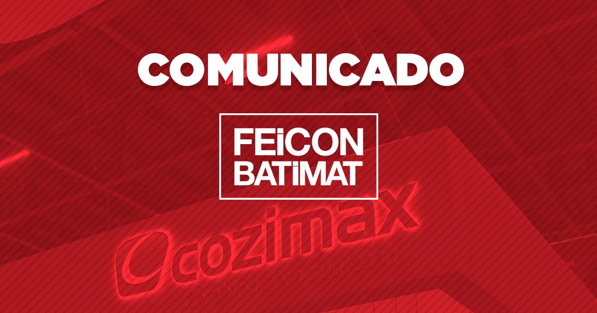 Comunicado da Cozimax sobre a participação na Feicon Batimat 2020